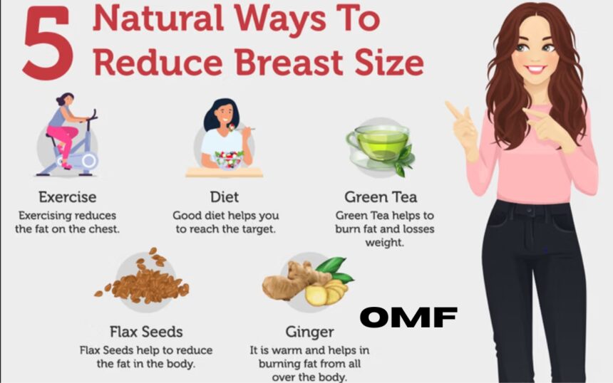 How to reduce breast size naturally?